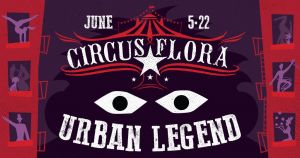 CircusFlora_UrbanLegend_spotlight-af76f6b0ff.jpg