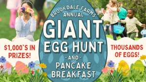 Giant Easter Egg Hunt & Pancake Breakfast at Brookdale Farms