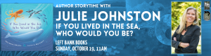 Left Bank Books Story Time with Julie Johnston