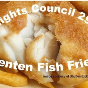 03/05-04/18 Fish Fry at Knights Council Florissant #2951