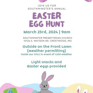 03/23 Easter Egg Hunt at Southminster Presbyterian Church