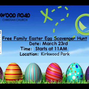 03/23 Easter Egg Hunt Scavenger Hunt at Kirkwood Road Christian Church