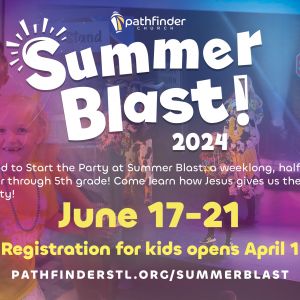 Pathfinder Church's Summer Blast Kids Camp