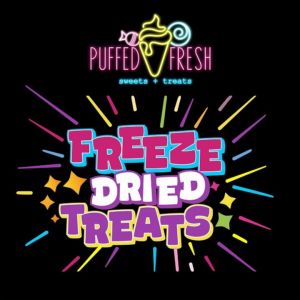Puffed Fresh Freeze Dried Candy & Treats