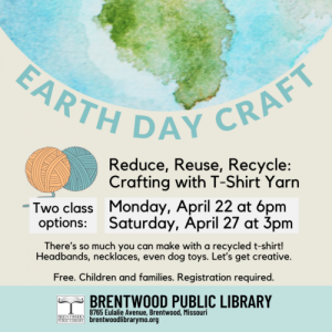 04/22 & 04/27 Earth Day Craft at Brentwood Public Library