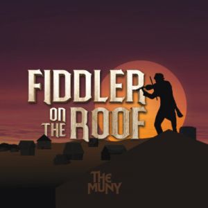 07/19-07/25 Fiddler on the Roof at the Muny