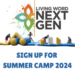 Living Word Church Summer Camp
