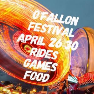 04/24-04/28 Spring Fest in O'Fallon MO