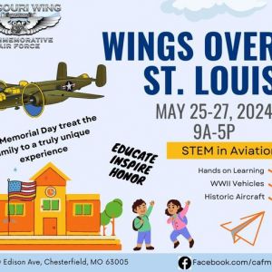 05/25-05/27 Wings over St. Louis at Spirit of St. Louis Airport