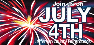 07/04 July 4th Celebration at Jefferson County Fairgrounds