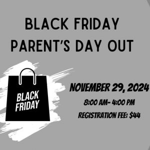 11/29 Black Friday Parent's Day out at Power Haus