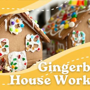 12/11 Gingerbread House Workshop at Brentwood Community Center