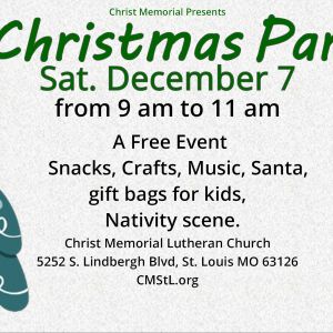 12/07 Christmas Party at Christ Memorial Lutheran Church