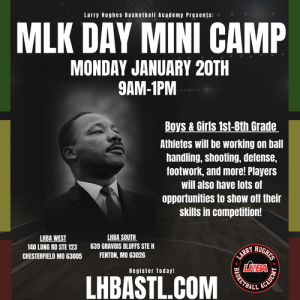 01/20 MLK Mini Day Camp at Larry Hughes Basketball Academy