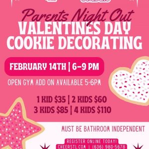 02/14 Valentine Parent's Night Out at LittleBits Gym at Cheer STL