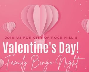 02/13 Valentine's Day Bingo at Rock Hill City Hall