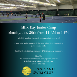 01/20 MLK Camp at Forest Lake Tennis & Swim Club