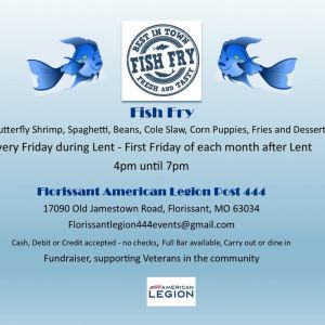 03/07-04/18 Fish Fry at the American Legion Florissant #444