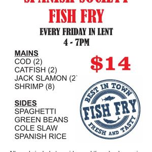 03/07-04/11 Fish Fry at the Spanish Society