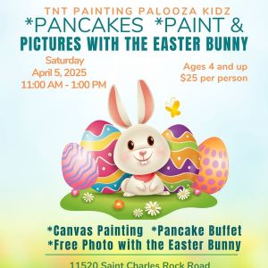 04/05 Pancakes & Paint with the Easter Bunny at TNT Painting Palooza