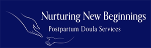 Nurturing New Beginnings Postpartum Doula Services