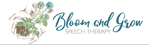 Bloom and Grow Speech Therapy