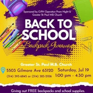 07/19 Back to School Giveaway at Greater St Paul Missionary Baptist Church
