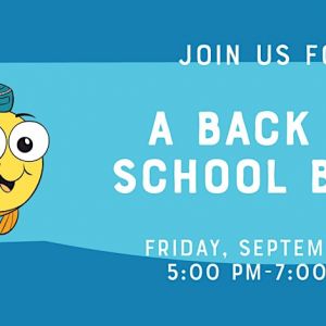 09/05 Back to School Bash at Goldfish Swim School
