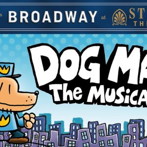 11/07 Dog Man the Musical at Stifel Theatre