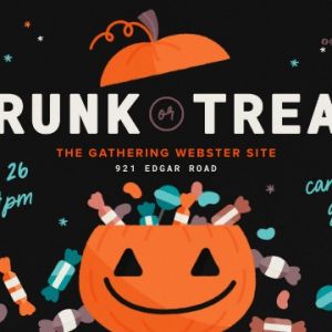 10/26 Trunk or Treat at the Gathering Webster