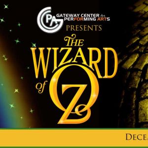 12/18-12/21 The Wizard of Oz at the Kirkwood Performing Arts Center