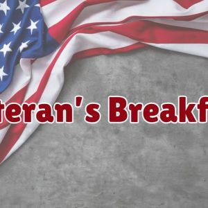 11/07 Veterans Day Breakfast at the Bridgeton Community Center