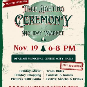 11/19 Tree Lighting Ceremony & Holiday Market in O'Fallon