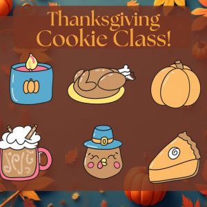 11/18 Thanksgiving Cookie Decorating Class at Kirkwood Community Center