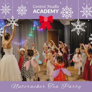 12/15 Nutcracker Tea Party at Central Studio