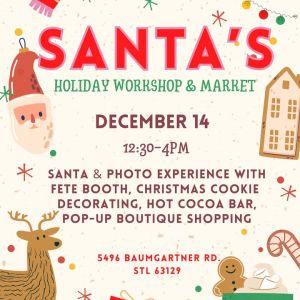 12/14 Santa's Holiday Workshop at Cake House Design