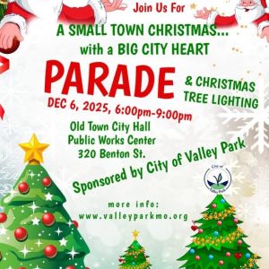 12/06 Christmas Parade & Tree Lighting Ceremony in Valley Park