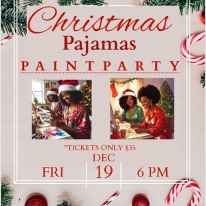 12/19 Christmas PJ Party at Almost Picasso