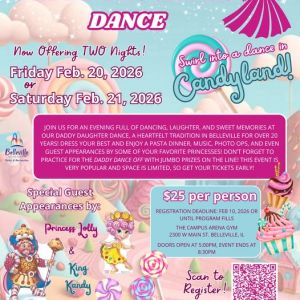 02/20 & 02/21 Daddy Daughter Dance at the Arena in Belleville