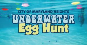 04/03 Underwater Egg Hunt at the Maryland Heights Community Center