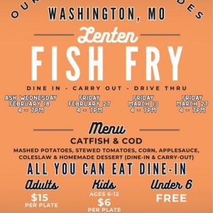 02/18-03/27 Fish Fry at Our Lady of Lourdes Washington