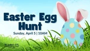 04/05 Easter Egg Hunt at St. Luke's UMC