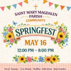 05/16 St. Mary Magdalen Springfest