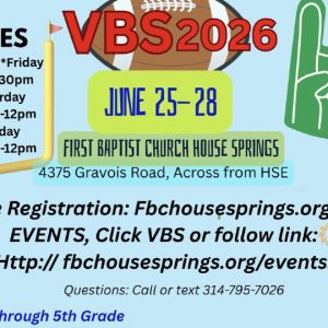 First Baptist Church House Springs VBS