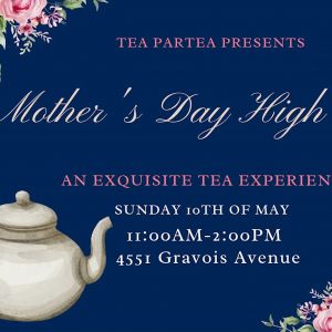 05/10 Mother's Day Tea at Tea ParTea