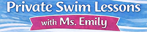 Ms. Emily's Private Swim Lessons