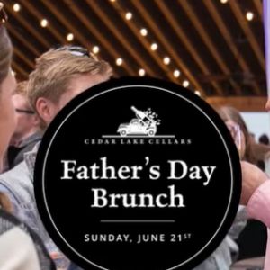 06/21 Father's Day Brunch at Cedar Lake Cellars