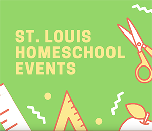 St. Louis  Homeschool Events